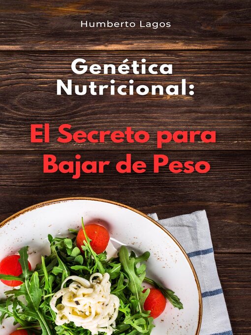 Title details for Genética Nutricional by Humberto Lagos - Available